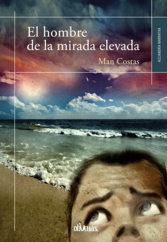 Portada de El hombre de la mirada elevada